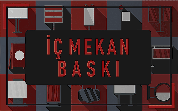 Ankara Baskı Merkezi 312Reklam İÇ MEKAN BASKI