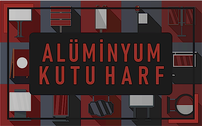 Ankara Baskı Merkezi 312Reklam ALÜMİNYUM KUTU HARF