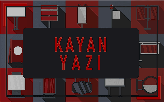Ankara Baskı Merkezi 312Reklam KAYAN YAZI